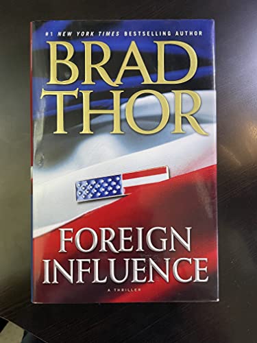 Stock image for Foreign Influence: A Thriller (Scot Harvath) for sale by Orion Tech