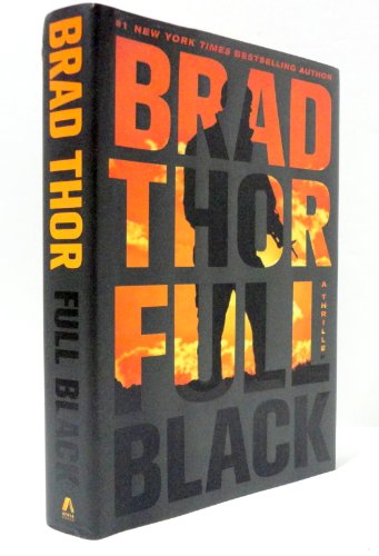 Beispielbild fr Full Black: A Thriller (Scot Harvath) zum Verkauf von SecondSale