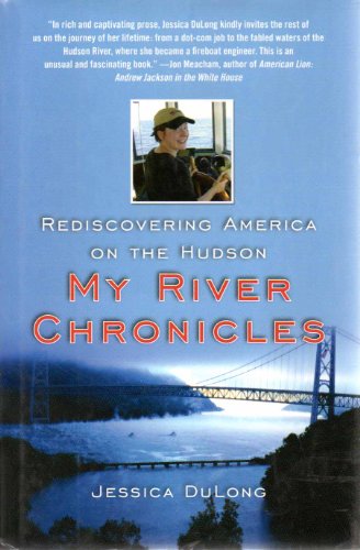 9781416586982: My River Chronicles: Rediscovering America on the Hudson