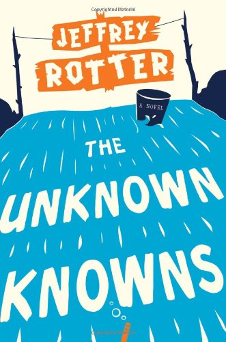 9781416587026: The Unknown Knowns: A Novel