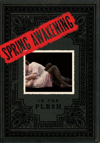 9781416587828: Spring Awakening: In the Flesh