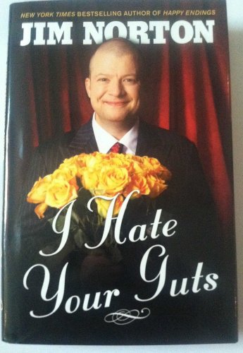 Beispielbild fr I Hate Your Guts zum Verkauf von Better World Books