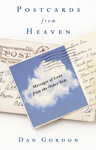 Beispielbild fr Postcards from Heaven : Messages of Love from the Other Side zum Verkauf von Better World Books