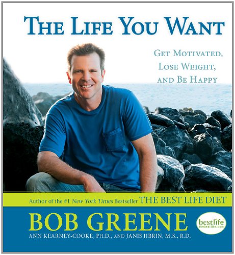 Beispielbild fr The Life You Want: Get Motivated, Lose Weight, and Be Happy zum Verkauf von Gulf Coast Books