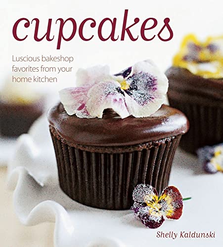 Imagen de archivo de Cupcakes: Luscious bakeshop favorites from your home kitchen a la venta por SecondSale