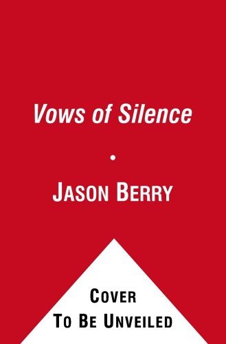 Beispielbild fr Vows of Silence: The Abuse of Power in the Papacy of John Paul II zum Verkauf von Wonder Book