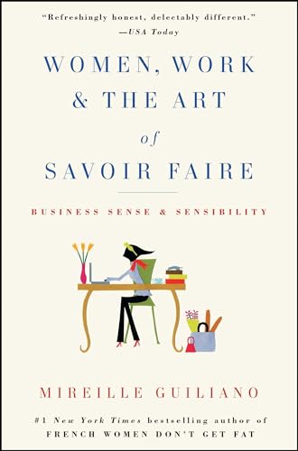 9781416589204: Women, Work & the Art of Savoir Faire: Business Sense & Sensibility