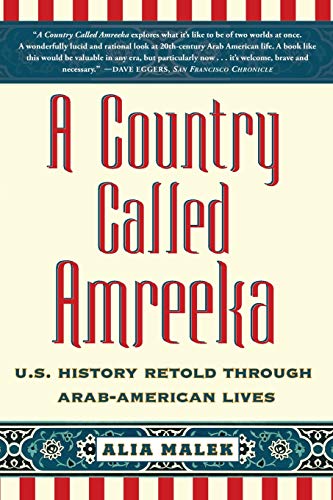 Beispielbild fr A Country Called Amreeka: U.S. History Retold through Arab-American Lives zum Verkauf von Wonder Book