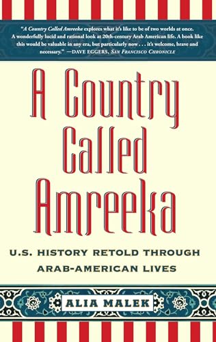 9781416589754: A Country Called Amreeka: U.S. History Retold Through Arab-American Lives