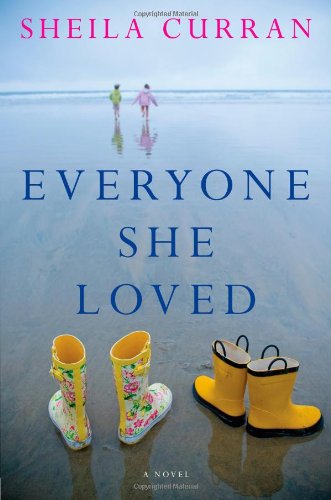 Stock image for Everyone She Loved : A Novel for sale by Better World Books