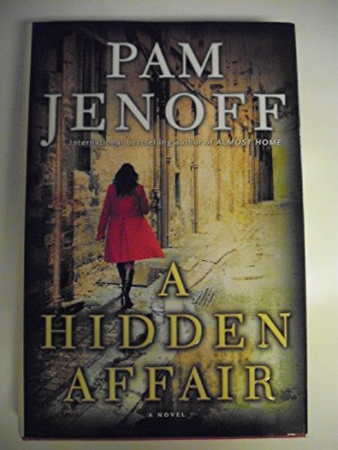 Stock image for A Hidden Affair: A Novel for sale by Goodwill