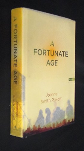 Beispielbild fr A Fortunate Age: A Novel zum Verkauf von Wonder Book