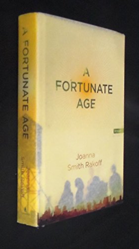 Stock image for A Fortunate Age: A Novel for sale by Wonder Book