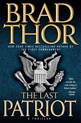 9781416590835: The Last Patriot: A Thriller