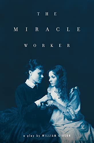 Imagen de archivo de The Miracle Worker: A Play a la venta por Open Books West Loop