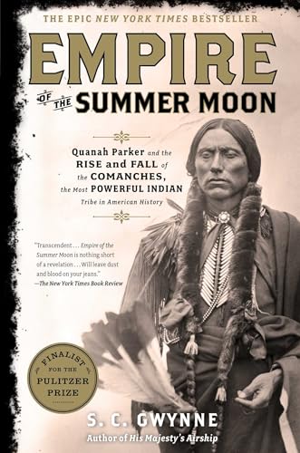 Beispielbild fr Empire of the Summer Moon: Quanah Parker and the Rise and Fall of the Comanches, the Most Powerful Indian Tribe in American History zum Verkauf von New Legacy Books