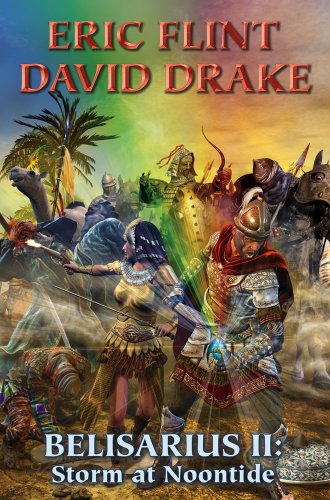 Beispielbild fr Belisarius II: Storm at Noontide zum Verkauf von ThriftBooks-Dallas