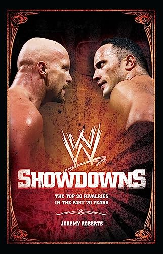 Showdowns: The 20 Greatest Wrestling Rivalries of the Last Two Decades (WWE) (9781416591733) by Roberts, Jeremy