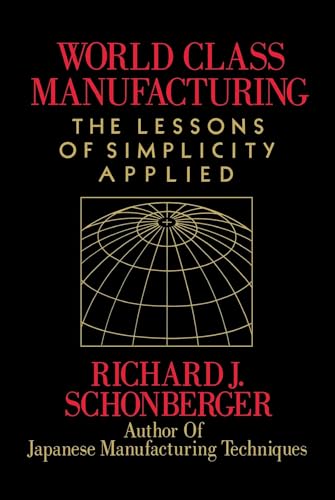 9781416592549: World Class Manufacturing: The Lessons of Simplicity Applied