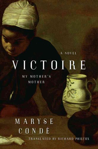 Victoire: My Mother's Mother (9781416592761) by CondÃ©, Maryse