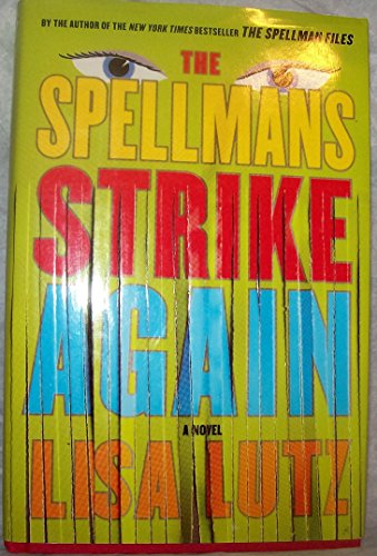 The Spellmans Strike Again: A Novel (Izzy Spellman Mysteries)