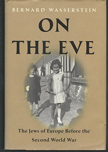 9781416594277: On the Eve: The Jews of Europe Before the Second World War