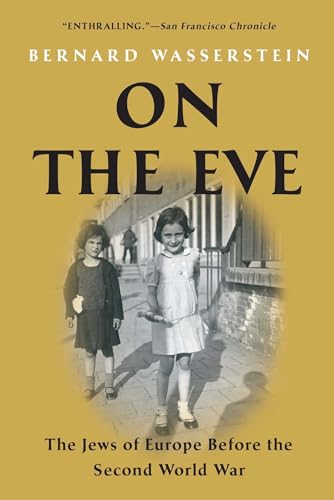 9781416594284: On the Eve: The Jews of Europe Before the Second World War