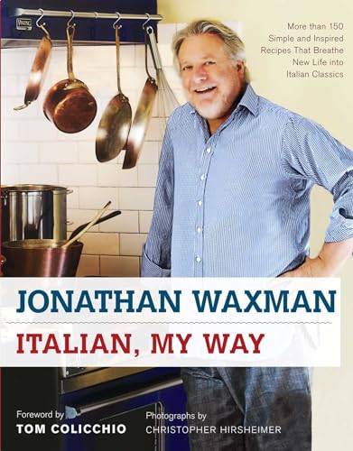 Beispielbild fr Italian, My Way : More Than 150 Simple and Inspired Recipes That Breathe New Life into Italian Classics zum Verkauf von Better World Books