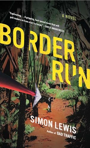 Stock image for Border Run : A Novel for sale by Better World Books: West