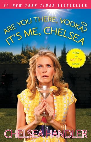 Beispielbild fr Are You There, Vodka? It's Me, Chelsea zum Verkauf von SecondSale