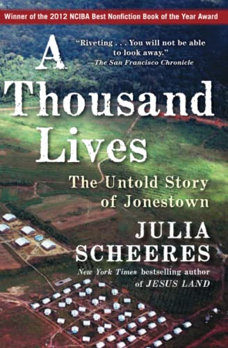 Imagen de archivo de A Thousand Lives: The Untold Story of Jonestown a la venta por ThriftBooks-Reno