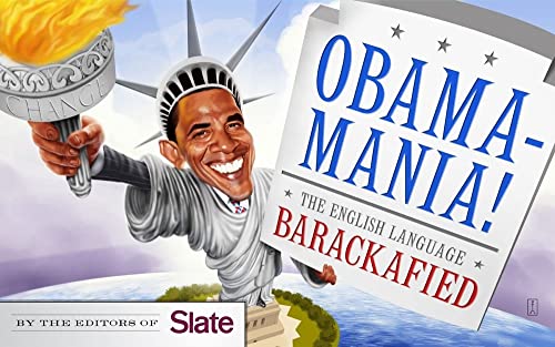 Stock image for Obamamania!: The English Language, Barackafied for sale by SecondSale