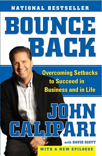 Beispielbild fr Bounce Back: Overcoming Setbacks to Succeed in Business and in Life zum Verkauf von SecondSale