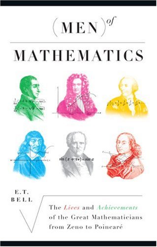Stock image for Men of Mathematics by E. T. Bell (2008) Hardcover for sale by Books of the Smoky Mountains