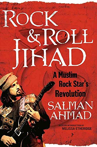 9781416597674: Rock & Roll Jihad: A Muslim Rock Star's Revolution for Peace