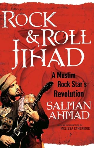 9781416597681: Rock & Roll Jihad: A Muslim Rock Star's Revolution