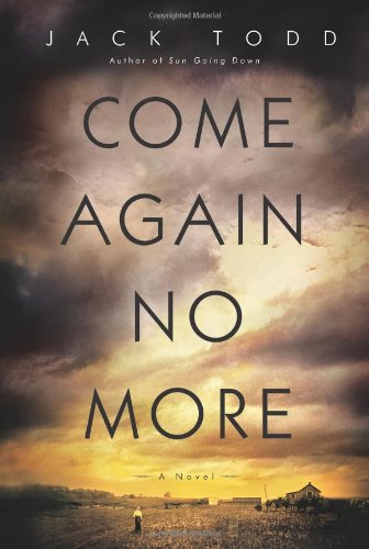 Imagen de archivo de Come Again No More : A Novel a la venta por Better World Books