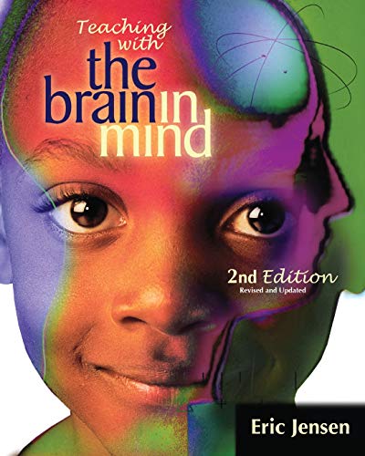 Imagen de archivo de Teaching with the Brain in Mind, Revised 2nd Edition a la venta por Your Online Bookstore
