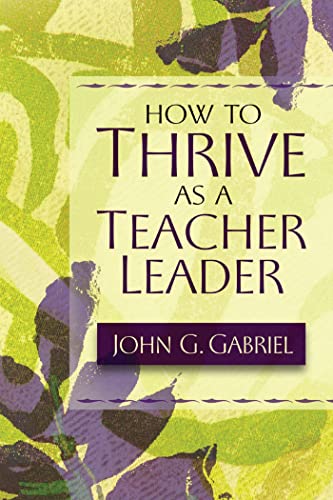Beispielbild fr How to Thrive As a Teacher Leader zum Verkauf von TextbookRush