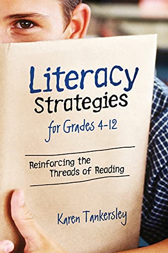 Imagen de archivo de LIteracy Strategies for Grades 4-12: Reinforcing the Threads of Reading a la venta por SecondSale