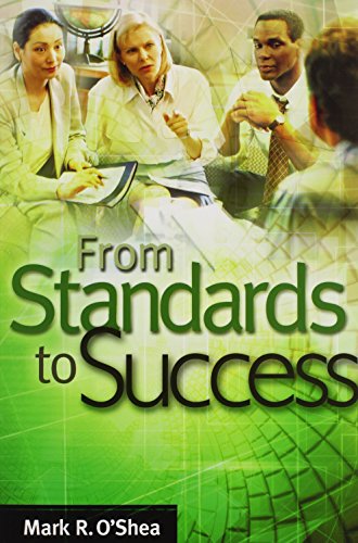 Stock image for From Standards to Success: A Guide for School Leaders for sale by Old Friends Books