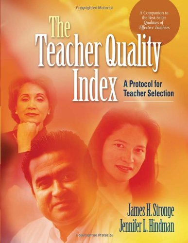 Imagen de archivo de The Teacher Quality Index: A Protocol for Teacher Selection a la venta por Ergodebooks