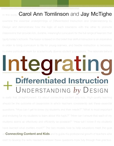 Imagen de archivo de Integrating Differentiated Instruction & Understanding by Design: Connecting Content and Kids a la venta por SecondSale