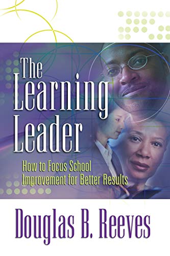 Stock image for The Learning Leader: How to Focus School Improvement for Better Results for sale by BooksRun