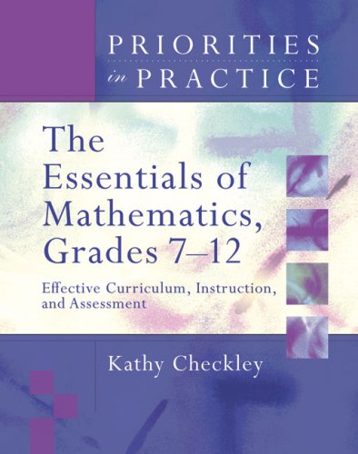 Imagen de archivo de The Essentials of Mathematics, Grades 7-12: Effective Curriculum, Instruction, and Assessment (Priorities in Practice) a la venta por Half Price Books Inc.