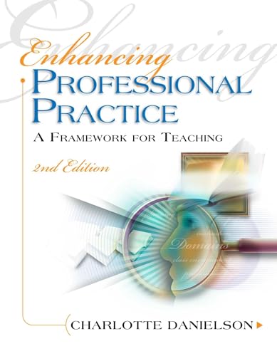 Stock image for Enhancing Professional Practice: A Framework for Teaching (Professional Development) for sale by SecondSale