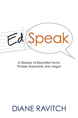 Stock image for Edspeak: A Glossary of Education Terms, Phases, Buzzwords, Jargon for sale by Gulf Coast Books