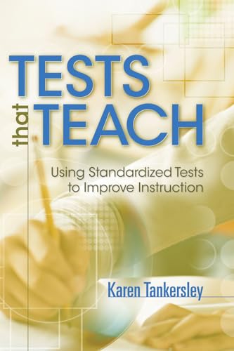 9781416605799: Tests That Teach: Using Standardized Tests to Improve Instruction