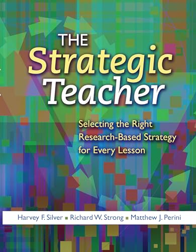 9781416606093: The Strategic Teacher: Selecting the Right Research-Based Strategy for Every Lesson