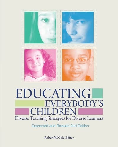 Beispielbild fr Educating Everybody's Children : Diverse Teaching Strategies for Diverse Learners, Revised and Expanded zum Verkauf von Better World Books
